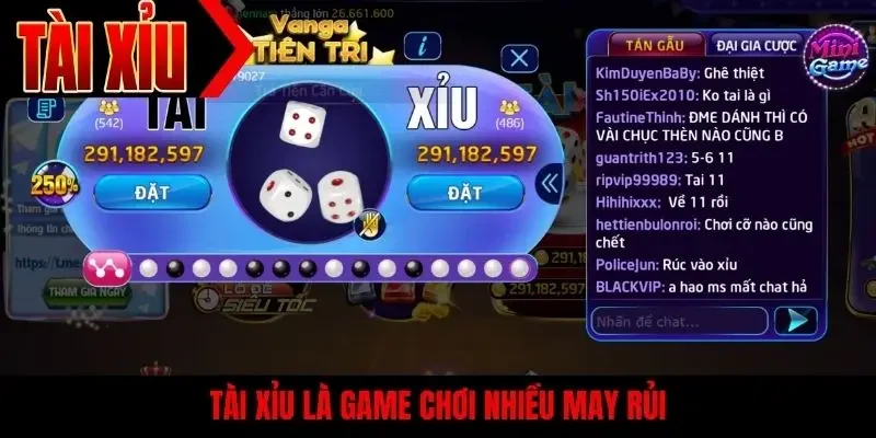 Tài xỉu là game chơi nhiều may rủi